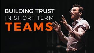 This Is How You Build Trust With Short-Term Teams