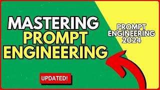 How to Master Prompt Engineering A Comprehensive Guide