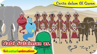 Cerita dalam Al Quran - Nabi Sulaiman AS | Kastari Animation Official