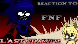 Reaction to FNF Last Chance V5