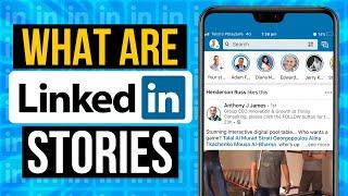 What Are LinkedIn Stories And How Do YOU Use Them