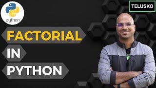 #39 Python Tutorial for Beginners | Factorial