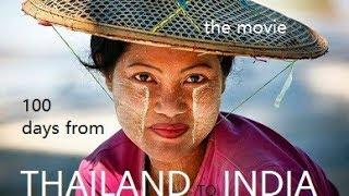 FENIX TRIP ODYSSEY the movie. 100 days from THAILAND to INDIA