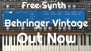 Free Synth -  Vintage by Behringer (No Talking) Out Now Definitely