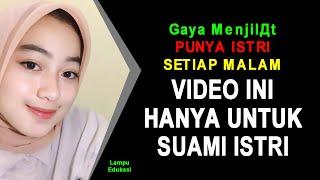 VIDEO INI HANYA UNTUK SUAMI ISTRI !! Gaya MenjilДt Sebelum Jimak Istri