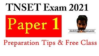 TNSET Exam 2021 | Paper 1 Syllabus | Tips to start Preparation| TNSET 2021 Free Class Karkum Padalam