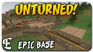 Unturned  My EPIC MASSIVE Base! Design Update