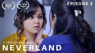 Neverland | Episode 2 | LGBT web series