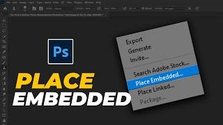 How to Place Embedded in Photoshop 2024  | Tutorial For Beginner