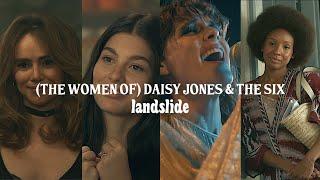 (the women of) daisy jones & the six | landslide