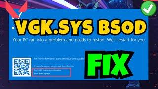 Fix Valorant VGK.SYS Blue screen error