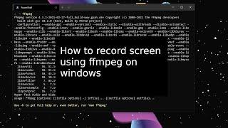 How to record your screen using ffmpeg on windows