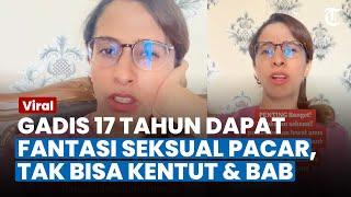 KONDISI PILU Gadis 17 Tahun Dapat Fantasi Seksual Pacarnya, Dokter Syok Korban Tak Bisa BAB