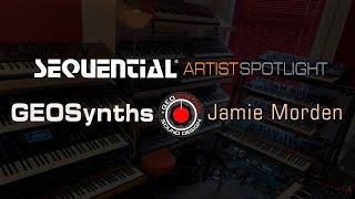 Sequential Artist Spotlight: Jamie Morden / GEOSynths