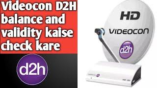 How to check videocon d2h balance and validity in your mobile||videocon d2h balance kaise check kare