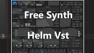 Free Synth - Helm by Matt Tytel    -  No Talking