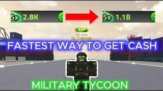 FASTEST WAY TO GET CASH IN MILITARY TYCOON