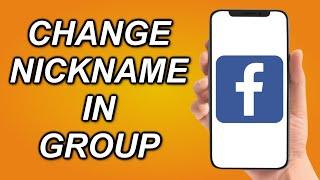 How To Change Your Nickname On Facebook Messenger Group Chat