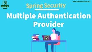 Multiple Authentication Providers Spring Security