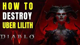 HOW TO BEAT UBER LILITH DIABLO 4 - STEP BY STEP GUIDE WORKS FOR EVERY CLASS!