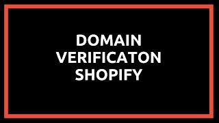 Domain Verification Shopify