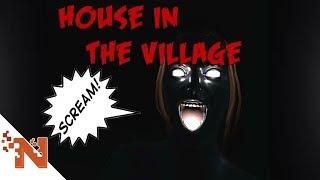House In The Village Indie Horror Game - First 10 Minutes | Nookie Plays