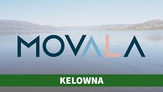 Kelowna - Living the Movala Lifestyle