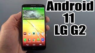 Install Android 11 on LG G2 (LineageOS 18) - How to Guide!