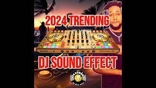 Free Sound  Effects Pullups And Samples Edition JuLY 2024 | LATEST DJ SOUND EFFECT | JAMAICA DJ DROP