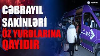 Cəbrayıl şəhərinə növbəti köç karvanı yola salınıb