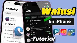 Instalar Watusi en iPhone iOS 18/iOS 16 NUEVO MÉTODO! WHATSAPP PLUS IPHONE