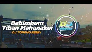 Bambimbum x Tiban Mahanakui (DJ Topeng Remix)