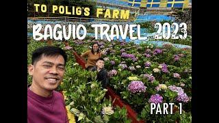 Baguio Travel 2023 (Part 1)