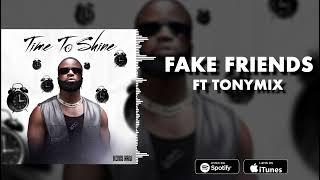 Kenny Haiti Feat Tonymix - Fake Friends ( Official Audio )