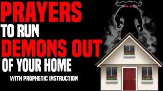 TARGETED PRAYERS To Drive Demons Out Your Home!