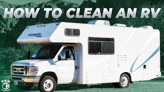 How to clean an RV : Interior & Exterior