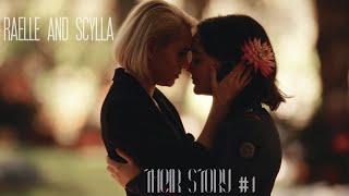 Raelle and Scylla - Their Story #1