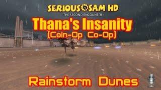 [Coin-Op Co-Op] Thana's Insanity  - Rainstorm Dunes