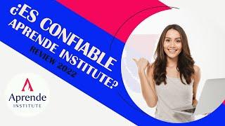 ¿Es confiable Aprende Institute? Review 2022