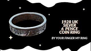 Making a 1928 UK six pence (silver) coin ring