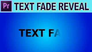 Text Fade or Title Reveal Effect - Adobe Premiere Pro Tutorial