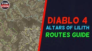 Diablo 4 - Altars of Lilith Routes / Paths Guide