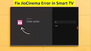 How to Fix JioCinema Error Something Went Wrong in Android Smart TV