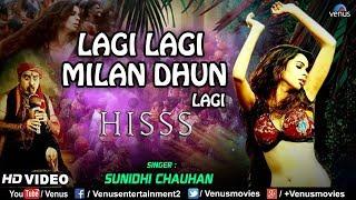 Lagi Lagi Milan Dhun - HD VIDEO | Hiss | Mallika Sherawat | Sunidhi Chauhan | Holi Song