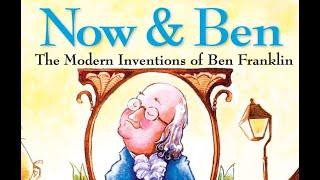 NOW & BEN THE MODERN INVENTIONS OF BEN FRANKLIN Journeys AR Read Aloud Second Grade Lesson 30