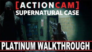 ActionCam Supernatural Case Platinum Walkthrough - Autopop Platinum