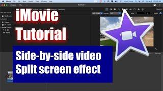 iMovie Tutorial - How to Do Split Screen Effect | Side-by-Side Video (2024)
