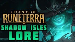 Lore of Legends of Runeterra: SHADOW ISLES