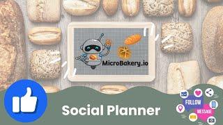 Master Your Social Media Strategy with MicroBakery.io's Social Planner