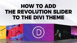 How To Add The Revolution Slider To The Divi Theme - Divi Theme Customizations